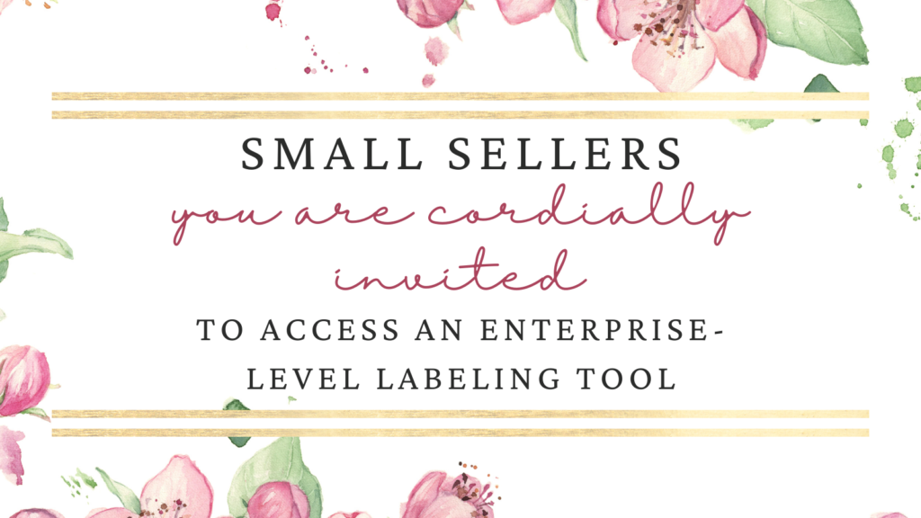 Stylized invitation for small sellers to access an enterprise-scale labeling tool